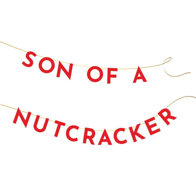 Elf "Son of A Nutcracker" Banner