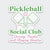 Pickleball Social Club Sticker